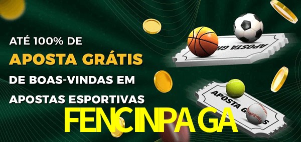 FENCINPAGAbet Ate 100% de Aposta Gratis